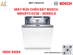 Máy rửa bát âm tủ toàn phần Bosch SMV8YCX03E Serie 8 - Made in Germany